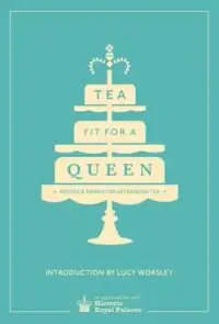 在飛比找博客來優惠-Tea Fit for a Queen: Recipes &