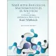 NMR with Biological Macromolecules in Solution: A Collection of Papers by Kurt Wuthrich 1995-2020