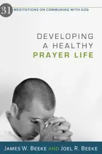 在飛比找博客來優惠-Developing a Healthy Prayer Li