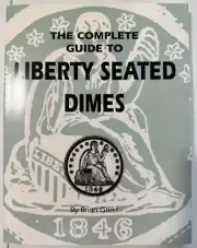 Liberty Seated Dimes by Brian Greer Softback Book 1992 Complete Guide to