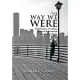 The Way We Were: Book Images, Anecdotes, Technical Information, and History Data