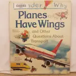 二手書📗英文繪本I WONDER WHY PLANES HAVE WINGS//CHRISTOPHER//科學、自然