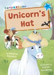 Unicorn's Hat: (Blue Early Reader) by Amanda Brandon Paperback Book