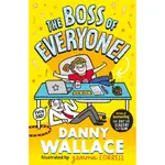 THE BOSS OF EVERYONE：THE BRAND-NEW COMEDY ADVENTURE FROM THE AUTHOR OF THE DAY THE SCREENS WENT/DANNY WALLACE【禮筑外文書店】