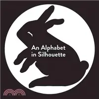 在飛比找三民網路書店優惠-An Alphabet in Silhouette