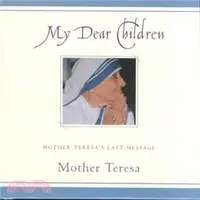 在飛比找三民網路書店優惠-My Dear Children ― Mother Tere