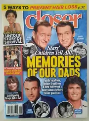 Closer Magazine June 27, 2022 MEMORIES OF OUR DADS Stars' Children Tell All