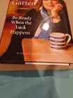 Be Ready When the Luck Happens : A Memoir by Ina Garten (2024, Hardcover)