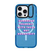 iPhone 16 Pro Impact Ring Stand Case MagSafe Compatible Surround yourself with tacos not negativity