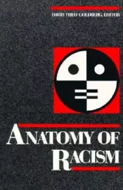 Anatomy of Racism by David Theo Goldberg