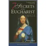THE 7 SECRETS OF THE EUCHARIST