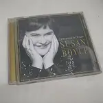 原版 蘇珊波爾 SUSAN BOYLE / I DREAM A DREAM /二手英文CD