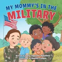 在飛比找博客來優惠-My Mommy’s in the Military: A 