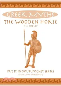 在飛比找三民網路書店優惠-The Wooden Horse：Greek Myths
