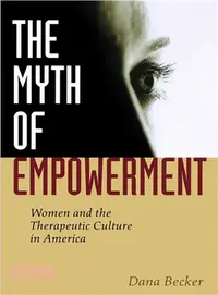 在飛比找三民網路書店優惠-The Myth Of Empowerment ― Wome