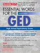 Essential Words for the GED: High School Equivalency Exam