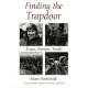 Finding the Trapdoor: Essays, Portraits, Travels