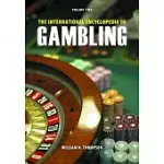 THE INTERNATIONAL ENCYCLOPEDIA OF GAMBLING