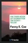 The third book of stories for the story-teller