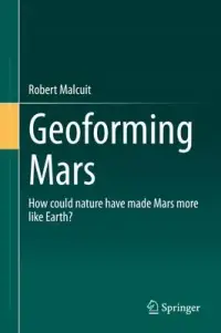 在飛比找博客來優惠-Geoforming Mars: How Could Nat