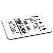 This Girl Has An Awesome Girlfriend PC Computer Mouse Mat Pad Valentines Day