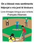 FranAais-Albanais On a blessA mes sentiments/. Carlson, Carlson<|