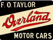 F.O. Taylor Overland Motor Cars 9" x 12" Metal Sign