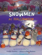 Snowmen at Halloween by Caralyn M. Buehner (English) Hardcover Book