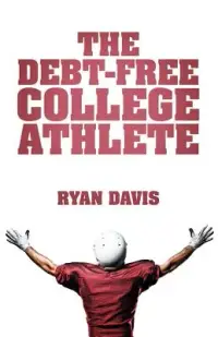 在飛比找博客來優惠-The Debt-free College Athlete: