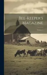 在飛比找博客來優惠-Bee-keeper’s Magazine; Volume 