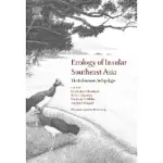 ECOLOGY OF INSULAR SOUTHEAST ASIA: THE INDONESIAN ARCHIPELAGO