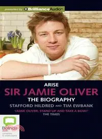 在飛比找三民網路書店優惠-Arise Sir Jamie Oliver—The Bio