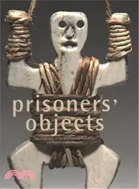 在飛比找三民網路書店優惠-Prisoners' Objects - Collectio