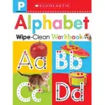 WIPE-CLEAN WORKBOOK: PRE-K ALPHABET (SCHOLASTIC EARLY LEARNERS)