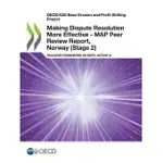 MAKING DISPUTE RESOLUTION MORE EFFECTIVE - MAP PEER REVIEW REPORT, NORWAY (STAGE 2)