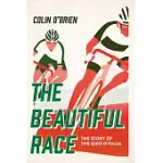 THE BEAUTIFUL RACE: THE STORY OF THE GIRO D’ITALIA