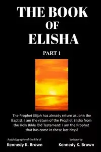 在飛比找博客來優惠-The Book of Elisha Part 1: The
