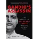 Gandhi’s Assassin: The Making of Nathuram Godse and His Idea of India