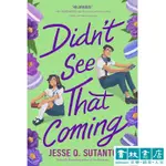 DIDN'T SEE THAT COMING 英文青少年小說 JESSE Q. SUTANTO 書林書店