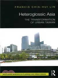 在飛比找三民網路書店優惠-Heteroglossic Asia ─ The Trans