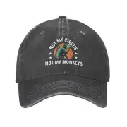 Not My Circus Not My Monkeys Hat Women Baseball Hat with Design Cap Men For Cap
