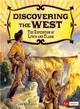 Discovering the West ─ The Expedition of Lewis and Clark