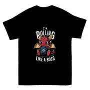 Rolling Like A Boss T-shirt