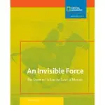 AN INVISIBLE FORCE: THE QUEST TO DEFINE THE LAWS OF MOTION