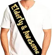 Elderly and Awesome Glitter Sash - Funny Birthday Party Sash - Retirement Party Favors, Supplies & Decorations