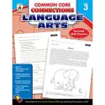 COMMON CORE CONNECTIONS LANGUAGE ARTS, GRADE 3