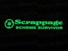 Scrappage Scheme Survivor Small Large Glow in Dark Luminescent Stickers Decals