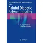 PAINFUL DIABETIC POLYNEUROPATHY: A COMPREHENSIVE GUIDE FOR CLINICIANS