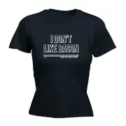 Food Dont Like Bacon Snoe - Funny Novelty Womens T-Shirt T Shirt Tshirt