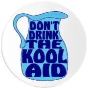 Don't Drink The Kool Aid - 100 Pack Circle Stickers 3 Inch - Electric Acid Wolfe